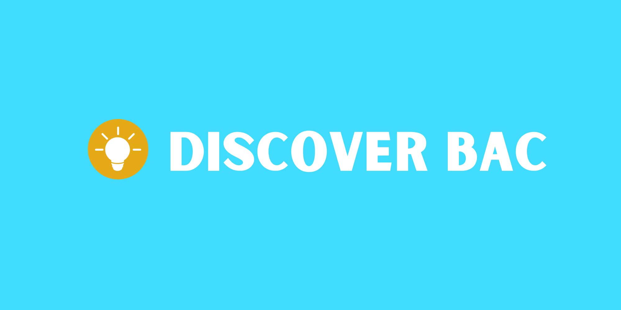 Discover BAC
